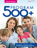 Program 500+. Jak mdrze zainwestowa dodatkowy kapita rodzinny