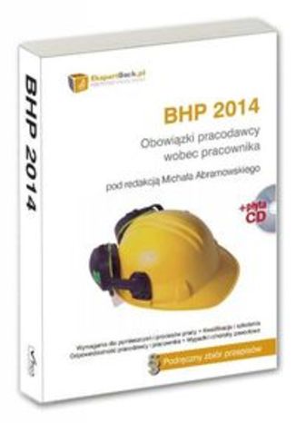 BHP 2014. Obowiązki pracodawcy wobec pracownika
