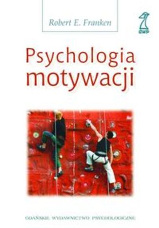 Psychologia motywacji