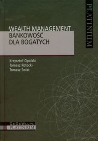 Wealth Management Bankowość dla bogatych