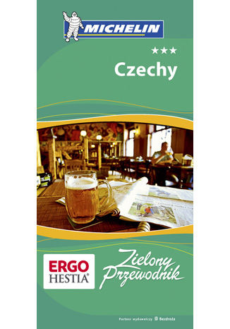 Czechy. Zielony Przewodnik Michelin. Wydanie 1
