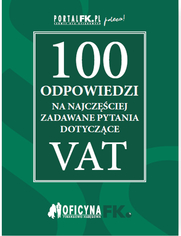 100 odpowiedzi na najczęściej zadawane pytania dotyczące VAT - stan prawny na 2016r