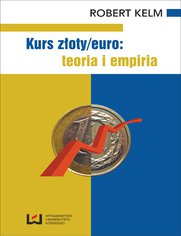 Kurs złoty/euro: teoria i empiria