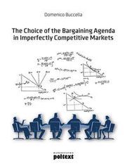 The Choice of the Bargaining Agenda in Imperfectly Competitive Markets