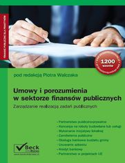 Umowy i porozumienia w sektorze finansów publicznych. Zarządzanie realizacją zadań publicznych