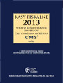 Kasy fiskalne 2013 r, wraz z komentarzem ekspertów CMS Cameron McKenna  