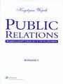 Public Relations. Wiarygodny dialog z otoczenim