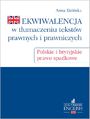 Ekwiwalencja w tłumaczeniu tekstów prawnych i prawniczych. Polskie i brytyjskie prawo spadkowe
