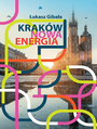 Kraków. Nowa energia