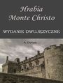 Hrabia Monte Christo. Wydanie dwujęzyczne z gratisami