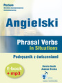 Angielski. Phrasal verbs in Situations. Podręcznik z ćwiczeniami (PDF+mp3)