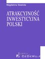Atrakcyjność inwestycyjna Polski. Rozdział 3. Znaczenie i skala bezpośrednich inwestycji zagranicznych w Polsce