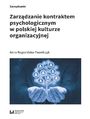 Zarządzanie kontraktem psychologicznym w polskiej kulturze organizacyjnej